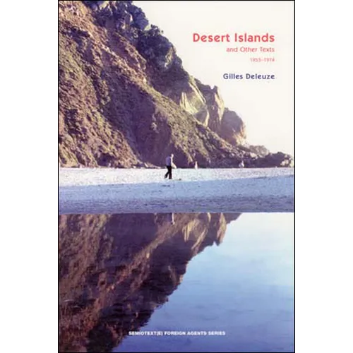 Desert Islands: And Other Texts, 1953-1974 - Paperback