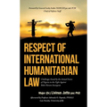 Respect of International Humanitarian Law: Challenges Faced by the Armed Forces of Nigeria in the Fight Against Boko Haram Insurgents