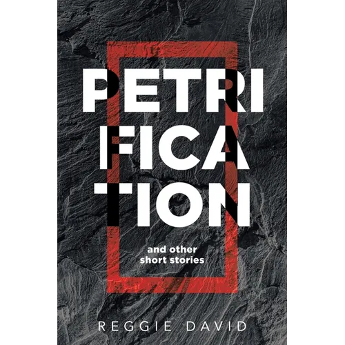 Petrification and Other Short Stories - Paperback
