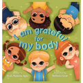 I Am Grateful for My Body - Hardcover