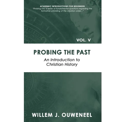 Probing the Past: An Introduction to Christian History - Paperback