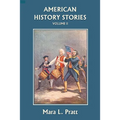 American History Stories, Volume II (Yesterday's Classics)