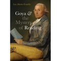 Goya and the Mystery of Reading - Paperback