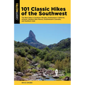 101 Classic Hikes of the Southwest - Paperback