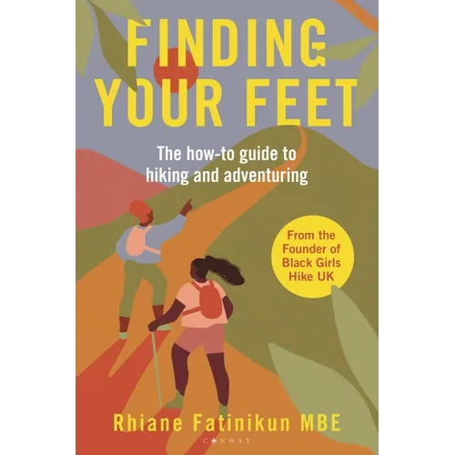 Finding Your Feet: The How-To Guide to Hiking and Adventuring - Paperback