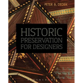 Historic Preservation for Designers - Paperback