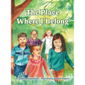 The Place Where I Belong - Hardcover