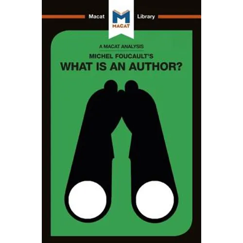 An Analysis of Michel Foucault's What Is an Author? - Paperback