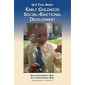 Let's Talk About Early Childhood Social-Emotional Development - Paperback