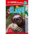 DK Super Readers Level 3 Claws - Paperback