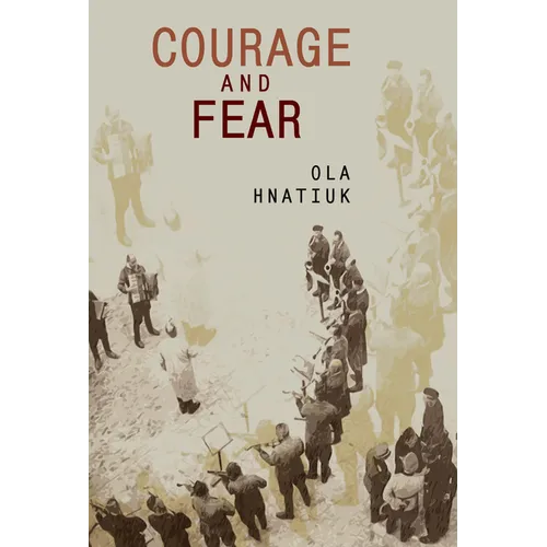 Courage and Fear - Paperback