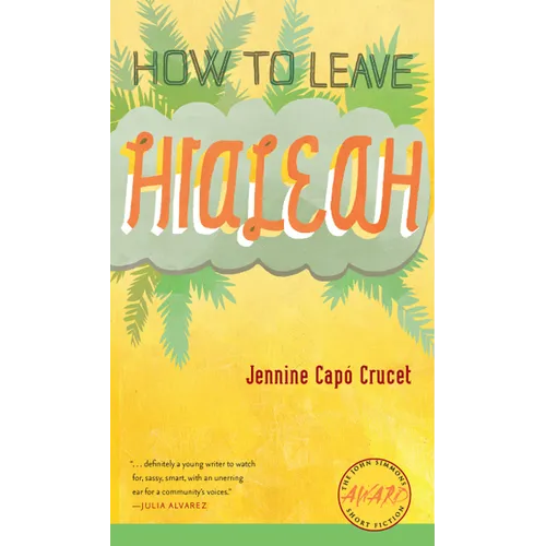 How to Leave Hialeah - Paperback