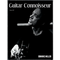 Guitar Connoisseur - Dominic Miller - Summer 2017 - Paperback