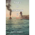 Tales of Michigan II