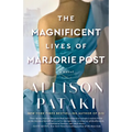 The Magnificent Lives of Marjorie Post - Paperback