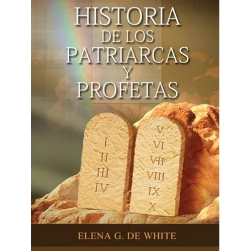 Historia de los Patriarcas y Profetas - Paperback