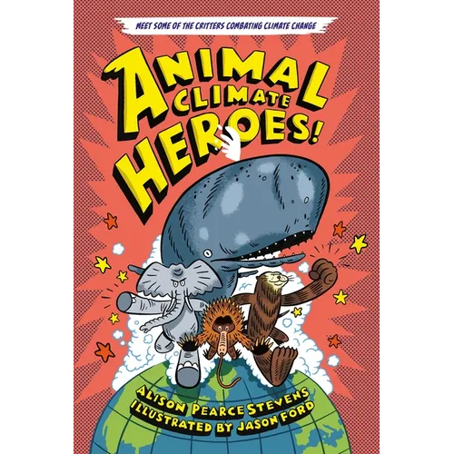 Animal Climate Heroes - Hardcover