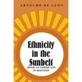Ethnicity in the Sunbelt