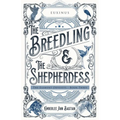 The Breedling and the Shepherdess - Paperback
