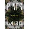 Pines: Wayward Pines: 1 - Paperback