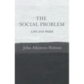 The Social Problem - Life and Work - Paperback