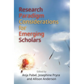 Research Paradigm Considerations for Emerging Scholars - Paperback