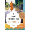 A Chant to Soothe Wild Elephants - Paperback