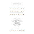Essential Christian Doctrine: A Handbook on Biblical Truth - Hardcover