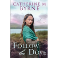 Follow the Dove - Paperback