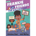 Frankie and Friends: The Big Protest - Hardcover