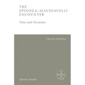 The Spinoza-Machiavelli Encounter: Time and Occasion - Paperback