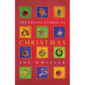 The Twelve Stories of Christmas - Paperback