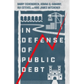 In Defense of Public Debt - Hardcover