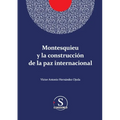 Montesquieu y la construcción de la paz internacional - Paperback
