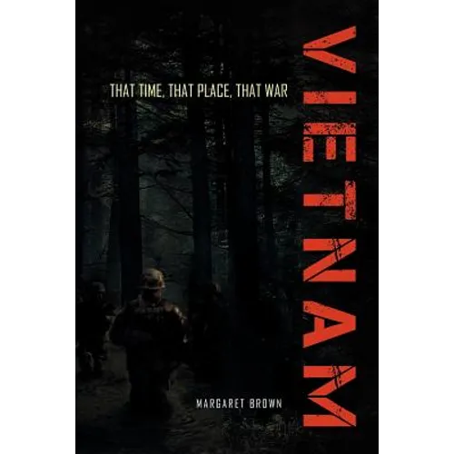 That Time, That Place, That War