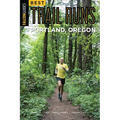 Best Trail Runs Portland, Oregon - Paperback