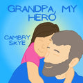 Grandpa, My Hero - Paperback