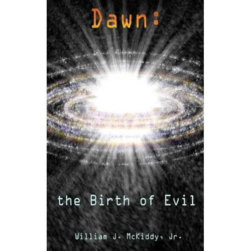 Dawn: the Birth of Evil - Paperback