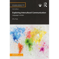 Exploring Intercultural Communication: Language in Action - Paperback
