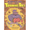 Training Day: El Toro & Friends: A Graphic Novel - Hardcover