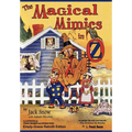 The Magical Mimics in Oz: Empty-Grave Retrofit Edition - Hardcover