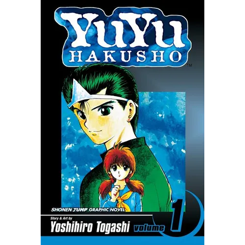 Yuyu Hakusho, Vol. 1: Goodbye, Material World! - Paperback