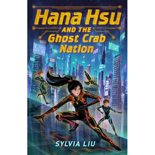 Hana Hsu and the Ghost Crab Nation - Hardcover