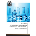 Development of Enzyme-Based Biosensor and Nano-biosensor - Paperback