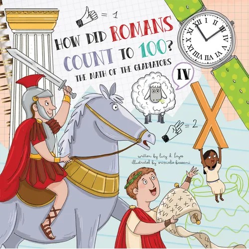 How Did Romans Count to 100?: Introducing Roman Numerals - Hardcover