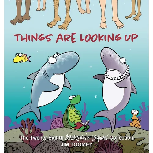 Things Are Looking Up: The Twenty-Eighth Sherman's Lagoon Collection Volume 28 - Paperback