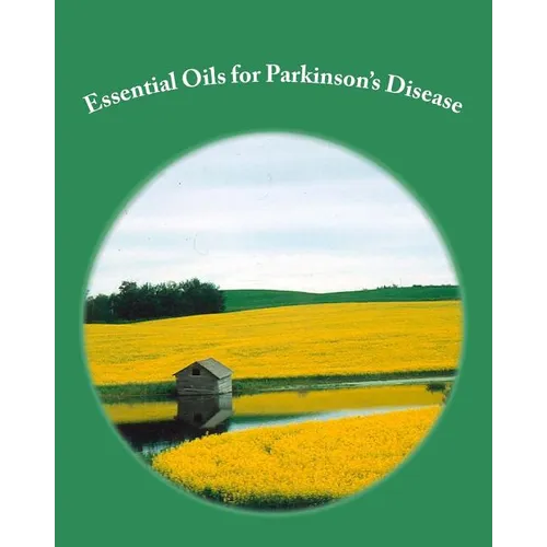 Essential Oils for Parkinson's Disease - Paperback