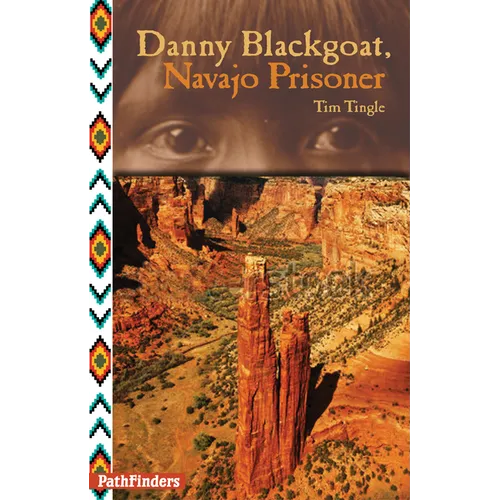 Danny Blackgoat, Navajo Prisoner - Paperback