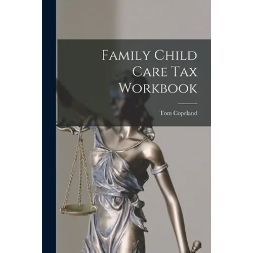 Family Child Care Tax Workbook