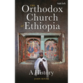 The Orthodox Church of Ethiopia: A History - Paperback